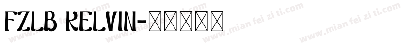 FZLB KELVIN字体转换